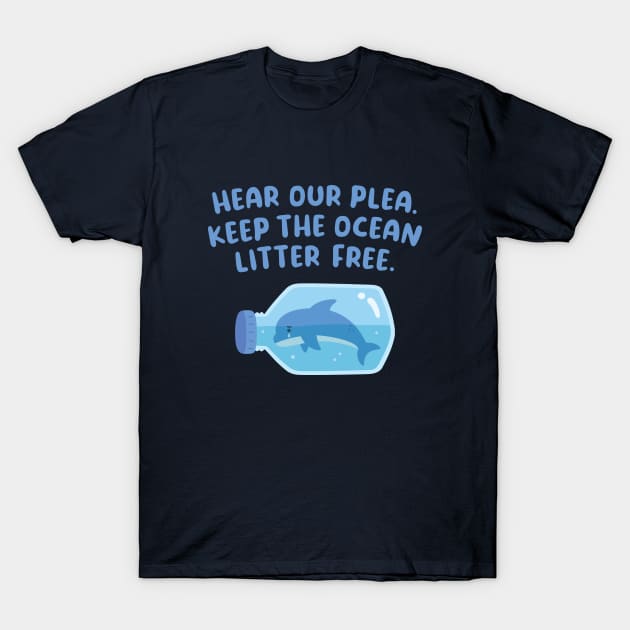 Sad Dolphin Trapped In Bottle, Keep The Ocean Litter Free T-Shirt by rustydoodle